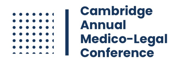 Cambridge Annual Medico-Legal Conference